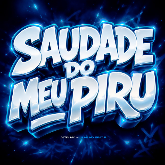 Saudade do Meu Piru