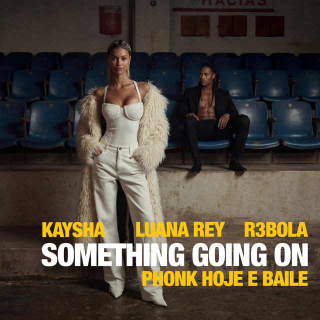 Something Going On - Phonk Hoje É Baile