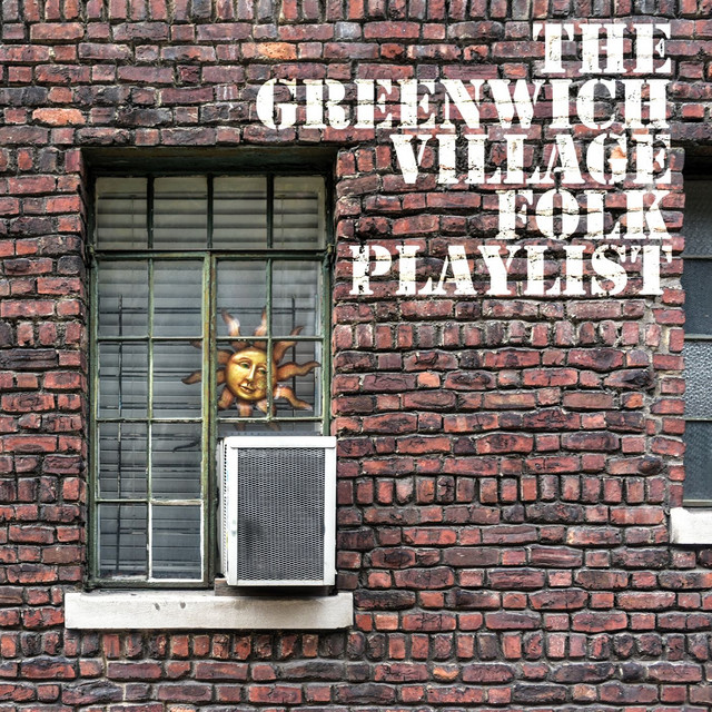 The Greenwich Village Folk Playlist Compilation by Various Artists