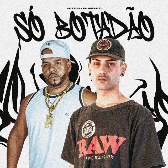  – Só Botadão