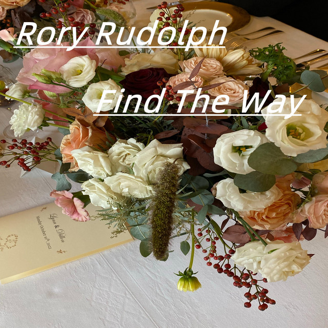 Find The Way - Album by Rory Rudolph | Spotify