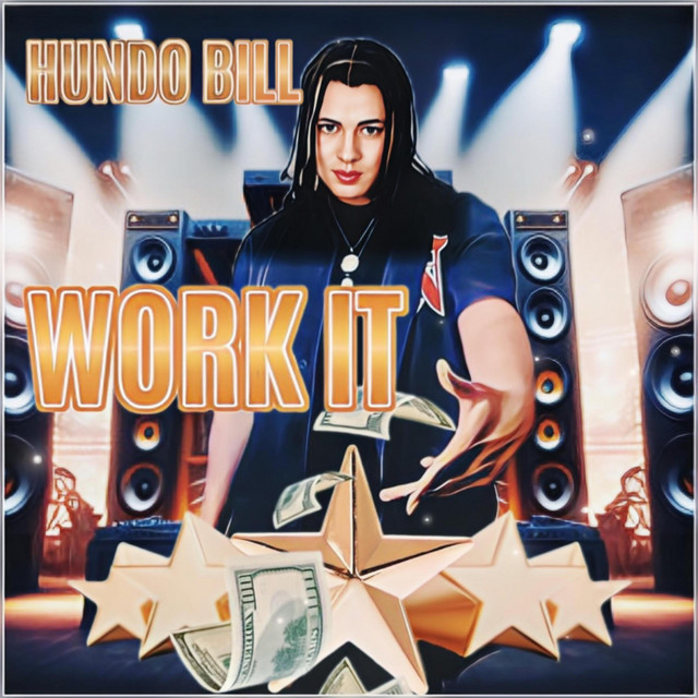 WORK IT - Single by HUNDO BILL | Spotify