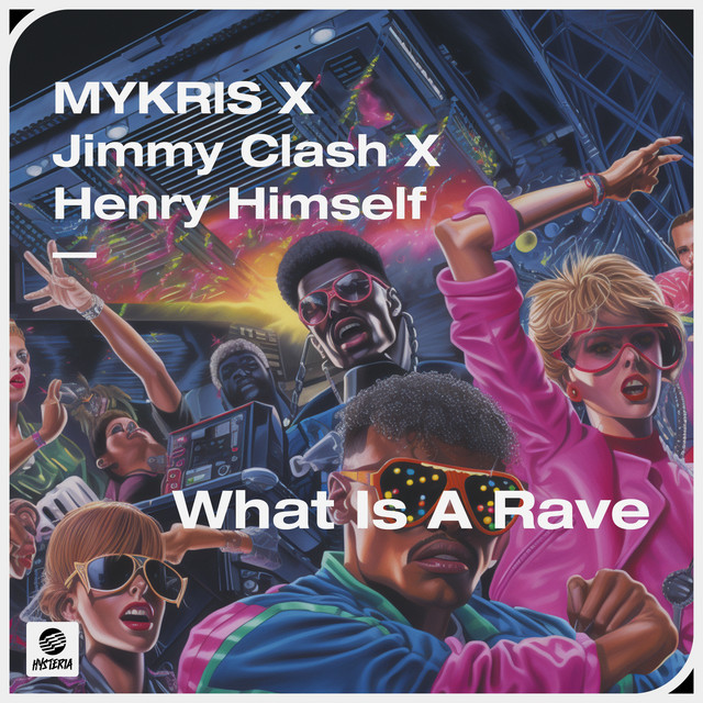 What Is A Rave - Extended Mix album art