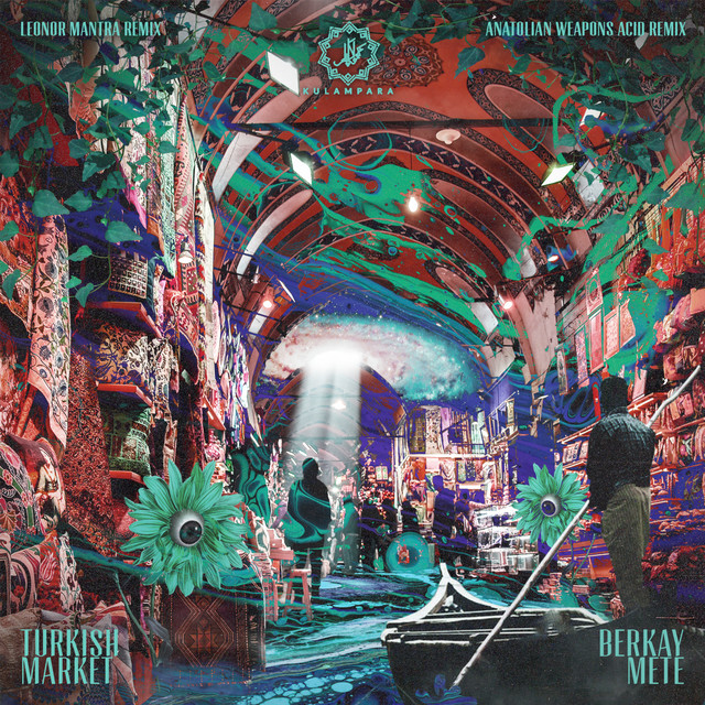 Turkish Market - Leonor Mantra Remix