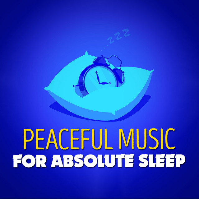 Peaceful Music for Absolute Sleep cover art