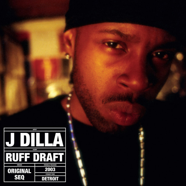 Ruff Draft (Dilla's Mix) cover art