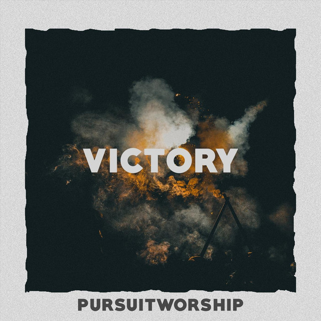 Victory - Single by Pursuit Worship | Spotify