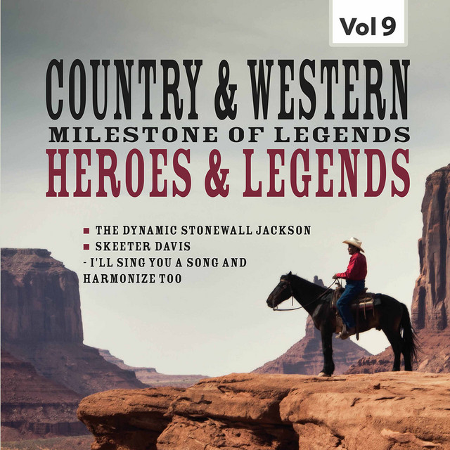Cover of Milestones of Legends Country & Western: Heroes & Legends, Vol. 9 by Skeeter Davis
