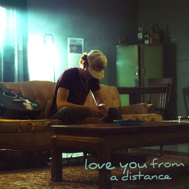 Love You From A Distance