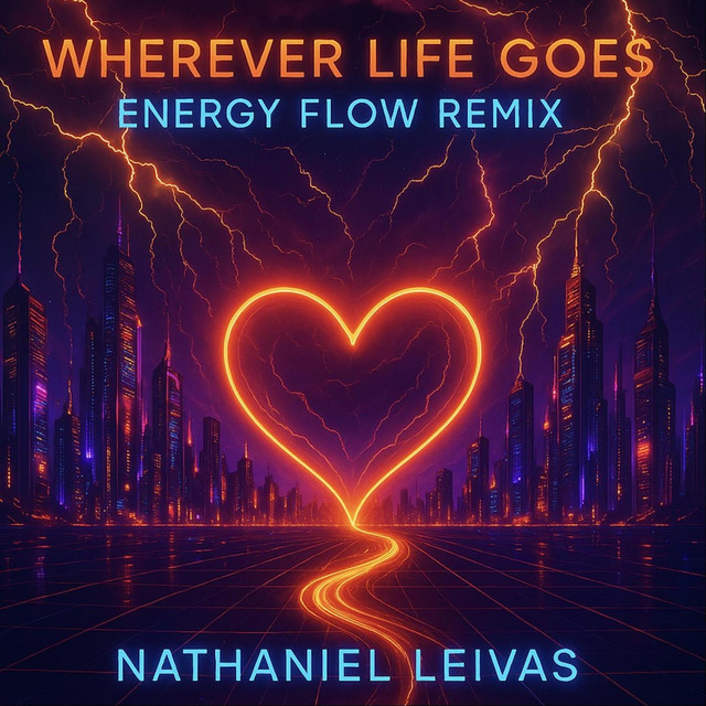 Wherever Life Goes - Energy Flow Remix
