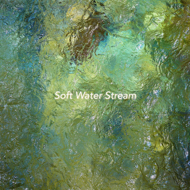 Soft Water Stream cover art