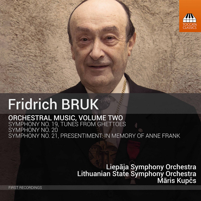 Fridrich Bruk: Orchestral Music, Vol. 2