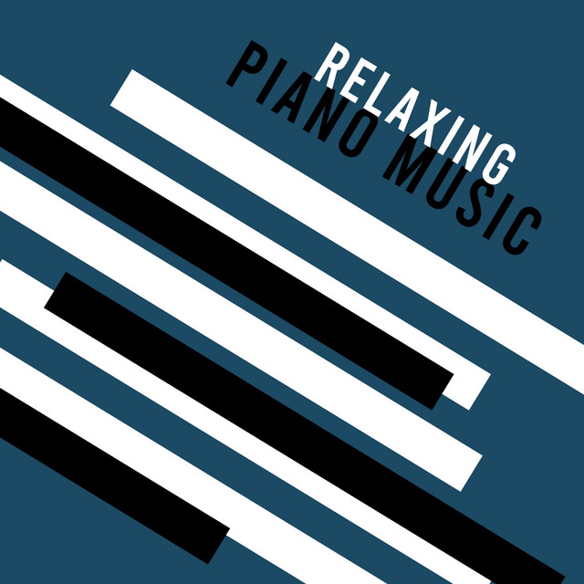 Relaxing Piano Music - Album by Romantic Piano Ambient | Spotify