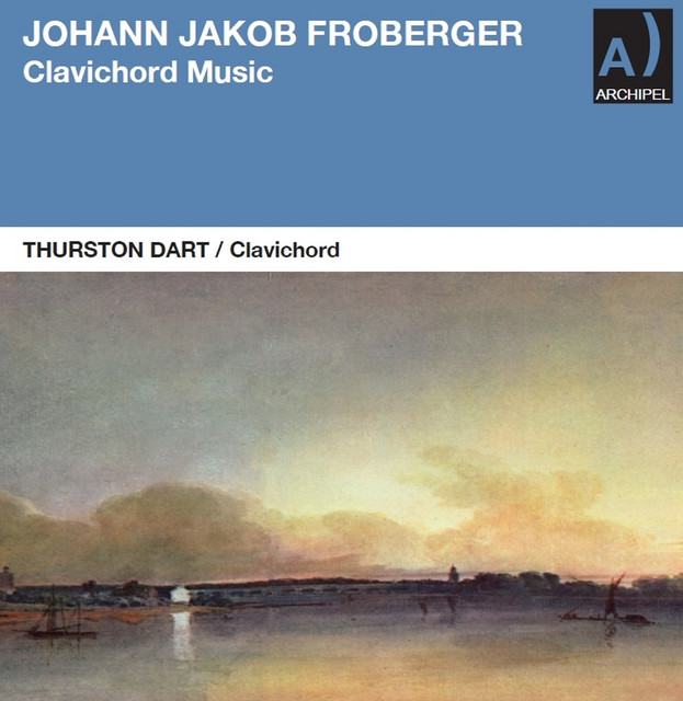 Froberger: Clavichord Music (Remastered 2023)