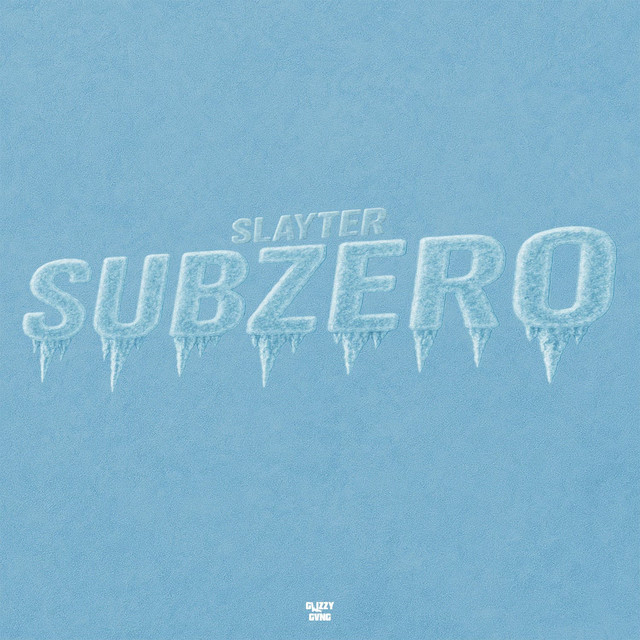Subzero (feat. Slayter)