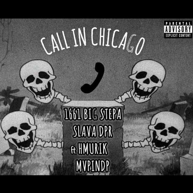 Обкладинка: Call in Chicago — 1661 Big Stepa
