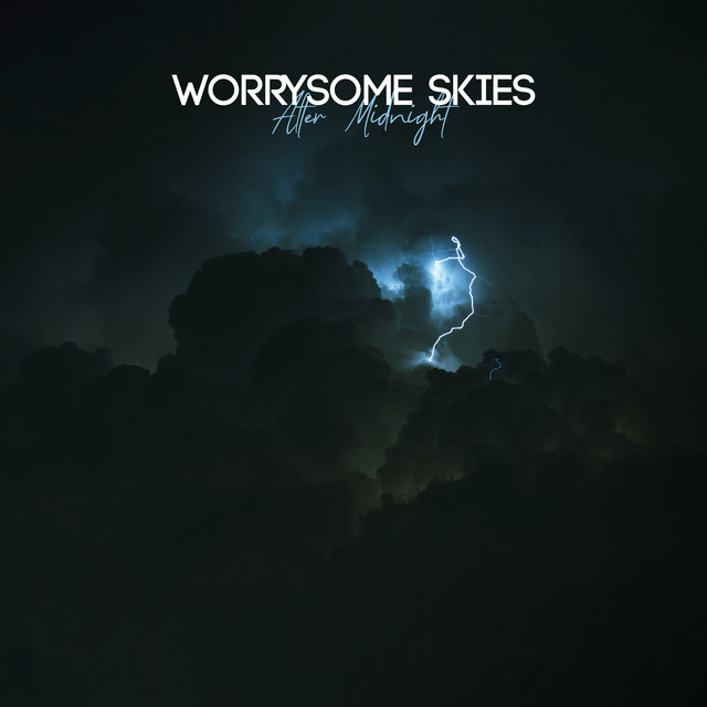 After Midnight by Worrysome Skies