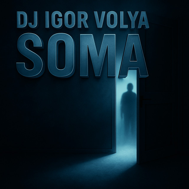 Cover art: SOMA — Dj Igor Volya