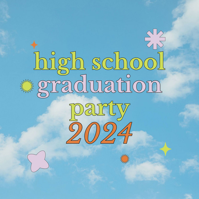 high school graduation party 2024 cover art