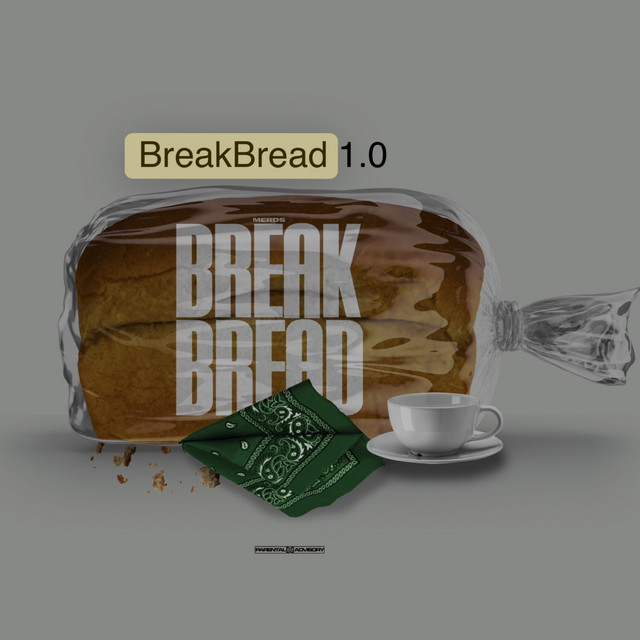Break Bread 1.0 - Single by Merds | Spotify
