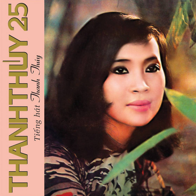 Thanh Thúy 25 - Tiếng Hát Thanh Thúy cover art