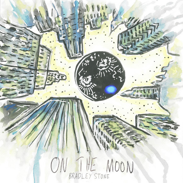 On the Moon - Bradley Stone