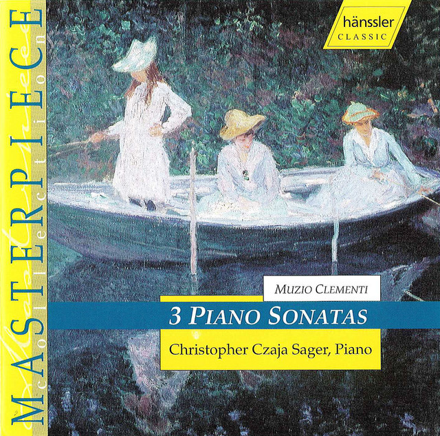 Clementi: Piano Sonatas Op. 25, No. 5 / Op. 13, No. 6 / Op. 34, No