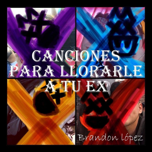Canciones para llorarle a tu ex cover
