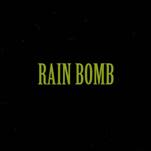 Rain Bomb cover