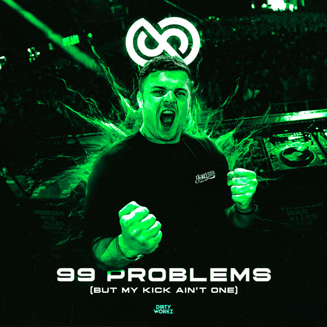 99 PROBLEMS (But My Kick Ain't One) - Extended Mix album art