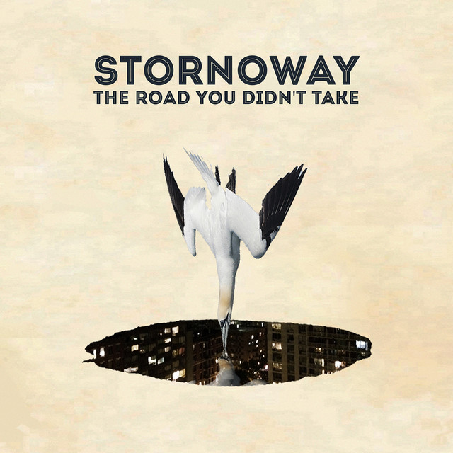 The Road You Didn't Take - Stornoway