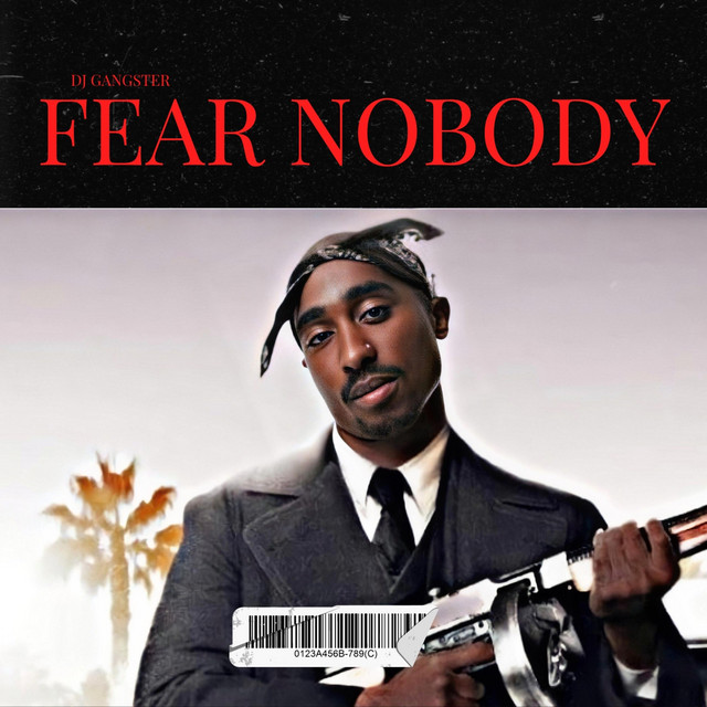 Fear Nobody
