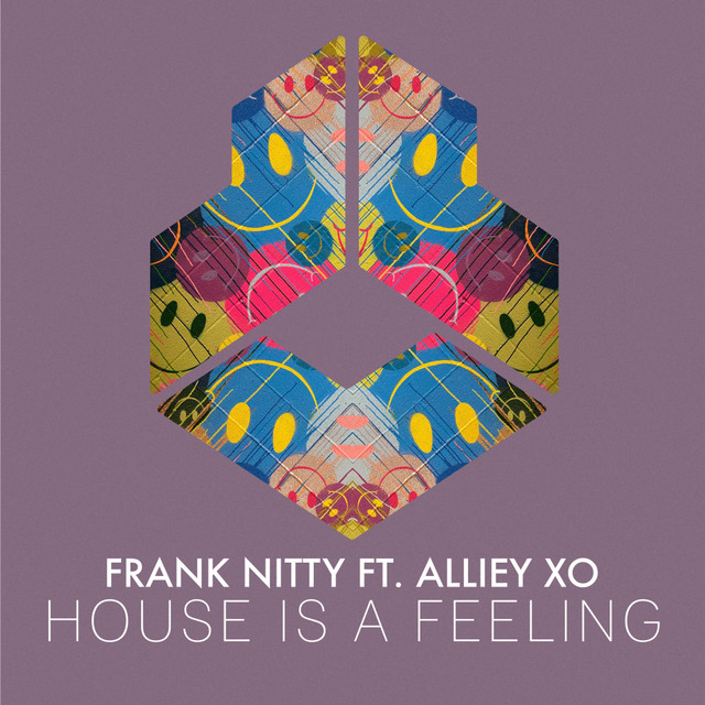 House Is A Feeling