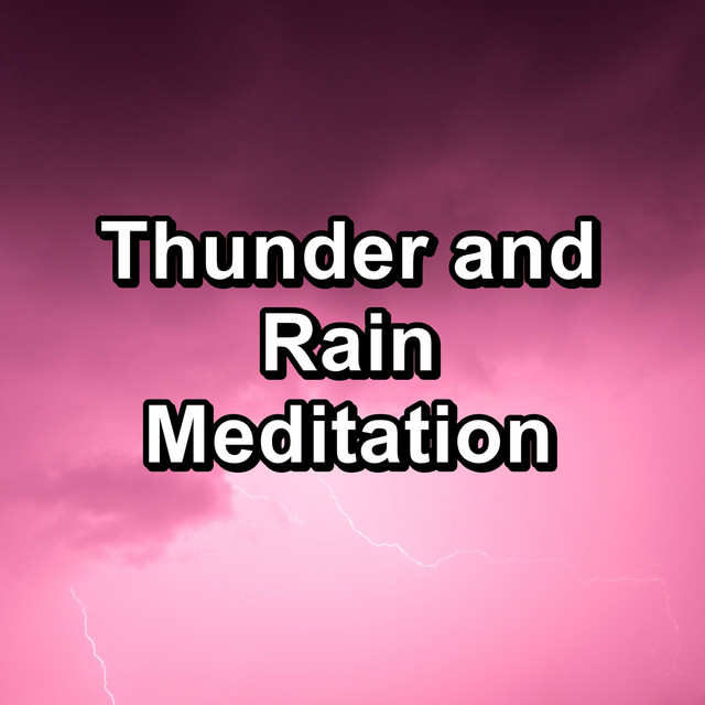Thunder and Rain Meditation cover art