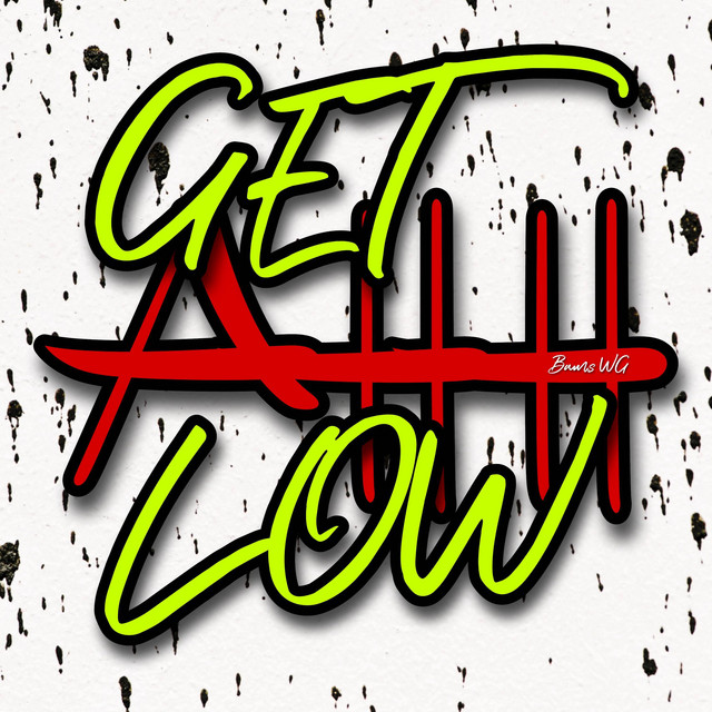 GET AHH LOW