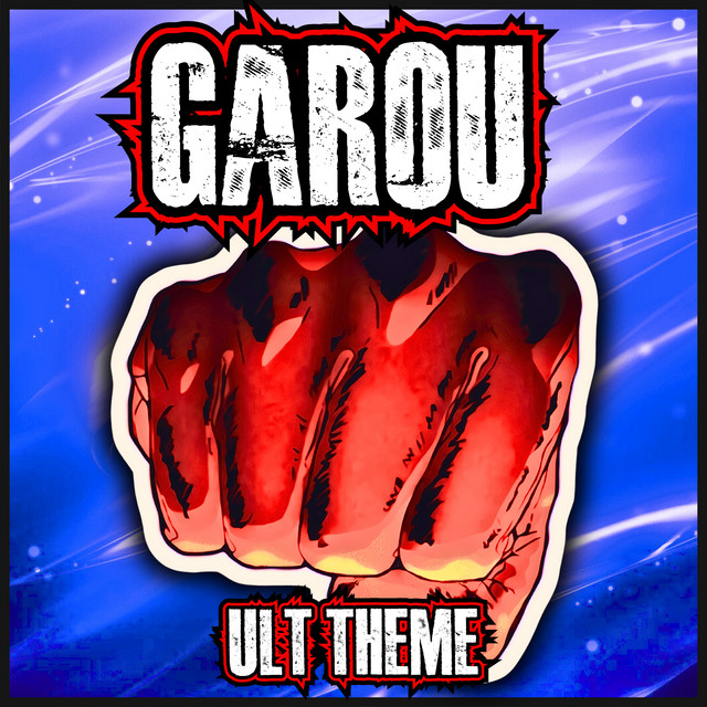 Garou Ult Theme (TSB) - song and lyrics by Paul Owen Music | Spotify