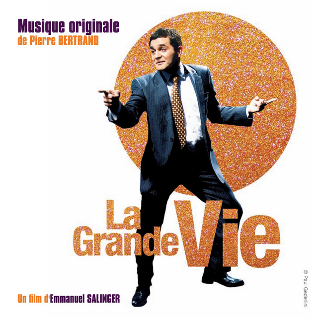 La grande vie (Bande originale du film d'Emmanuel Salinger)