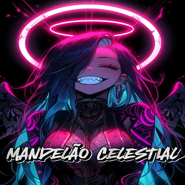 MANDELÃO CELESTIAL - Funk