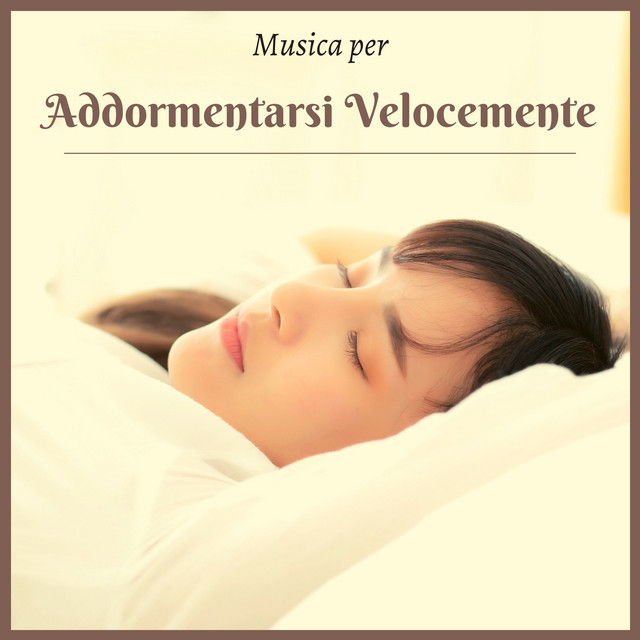 Musica per addormentarsi velocemente - Sonno e relax profondo - Album ...