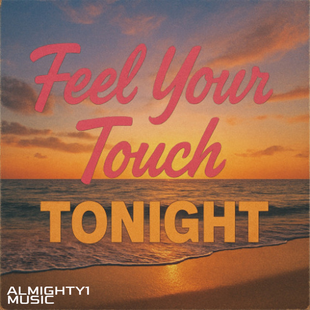 Feel Your Touch Tonight cover art