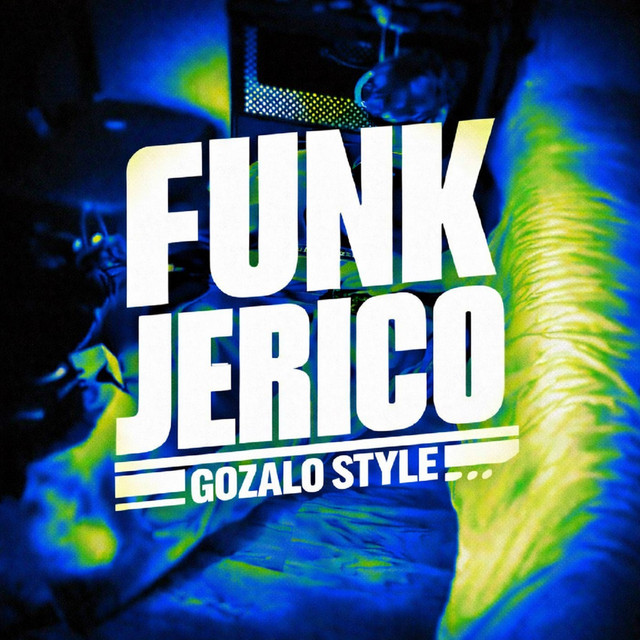 FUNK JERICO (Gozalo Style)
