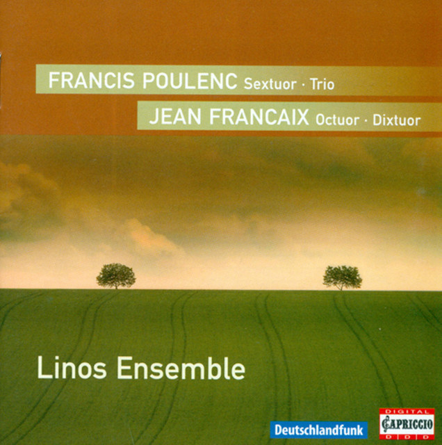POULENC, F.: Sextet / Trio for Oboe, Bassoon and Piano / FRANCAIX, J.: Octet / Dixtuor (Linos Ensemble) cover art