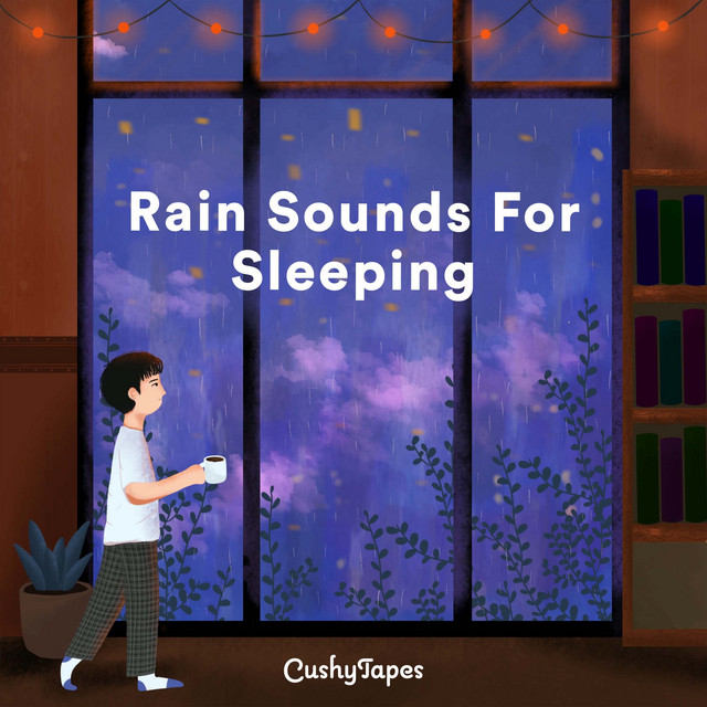 Rain Sounds For Sleeping cover art