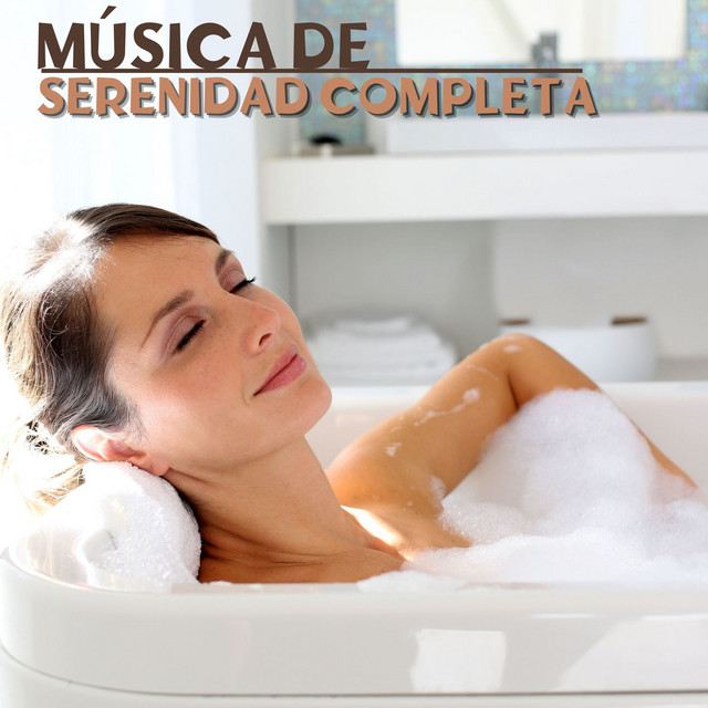Música de Serenidad Completa: Canciones Relajantes para Disfrutar en Casa cover art