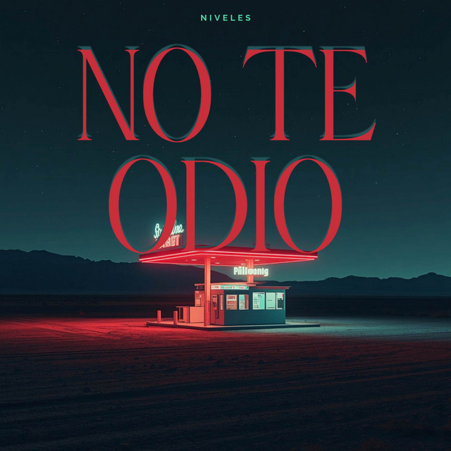 NO TE ODIO