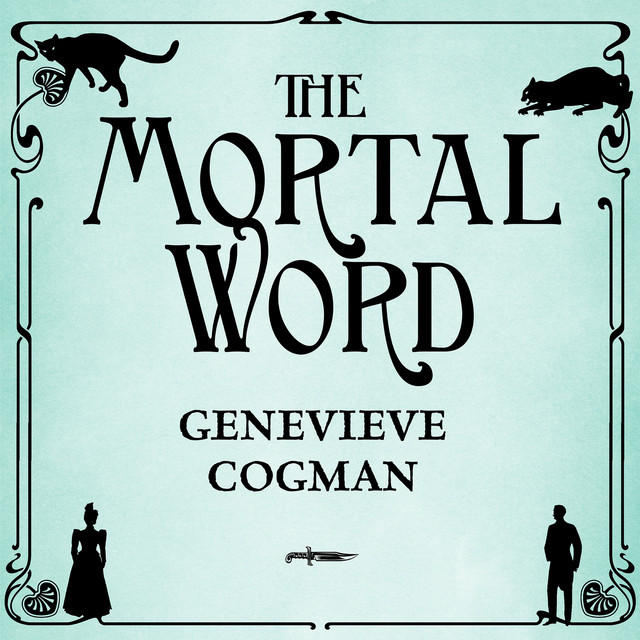 The Mortal Word - The Invisible Library series, Book 5 (Unabridged) cover art