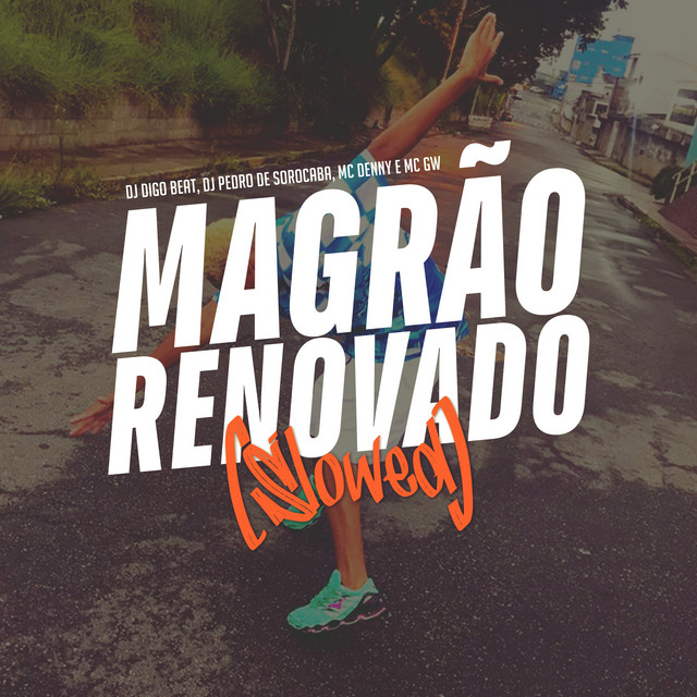 Magrão Renovado (Slowed)