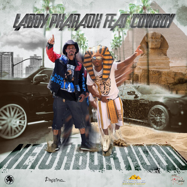 Neighborhood - Single by Laboy Pharaoh | Spotify
