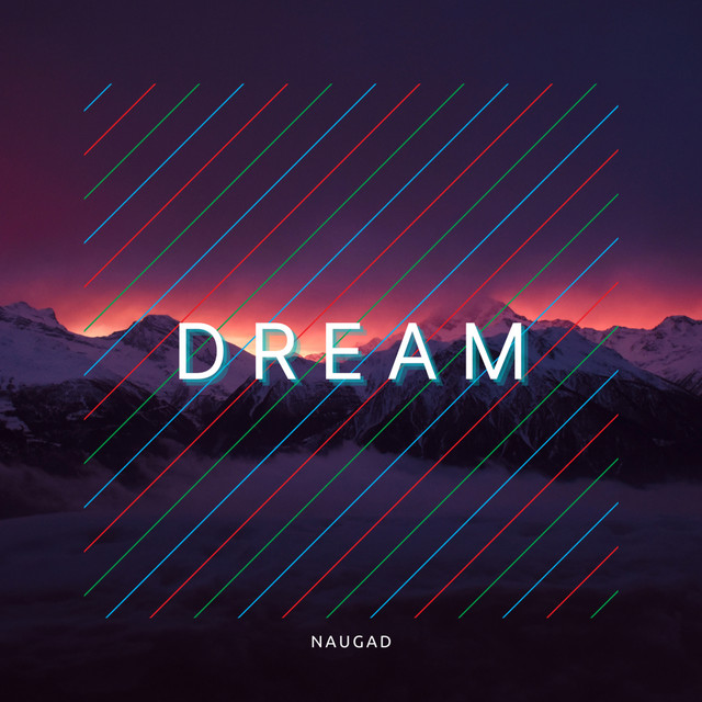 Обкладинка: Dream — NAUGAD
