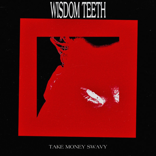 WISDOM TEETH cover art